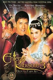 Enteng Kabisote 3: Okay ka fairy ko… The legend goes on and on and on