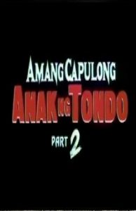 Amang Capulong – Anak ng Tondo 2