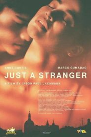 Just a Stranger