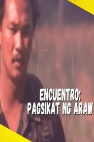 Engkwentro: Pagsikat ng araw